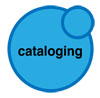 Cataloging